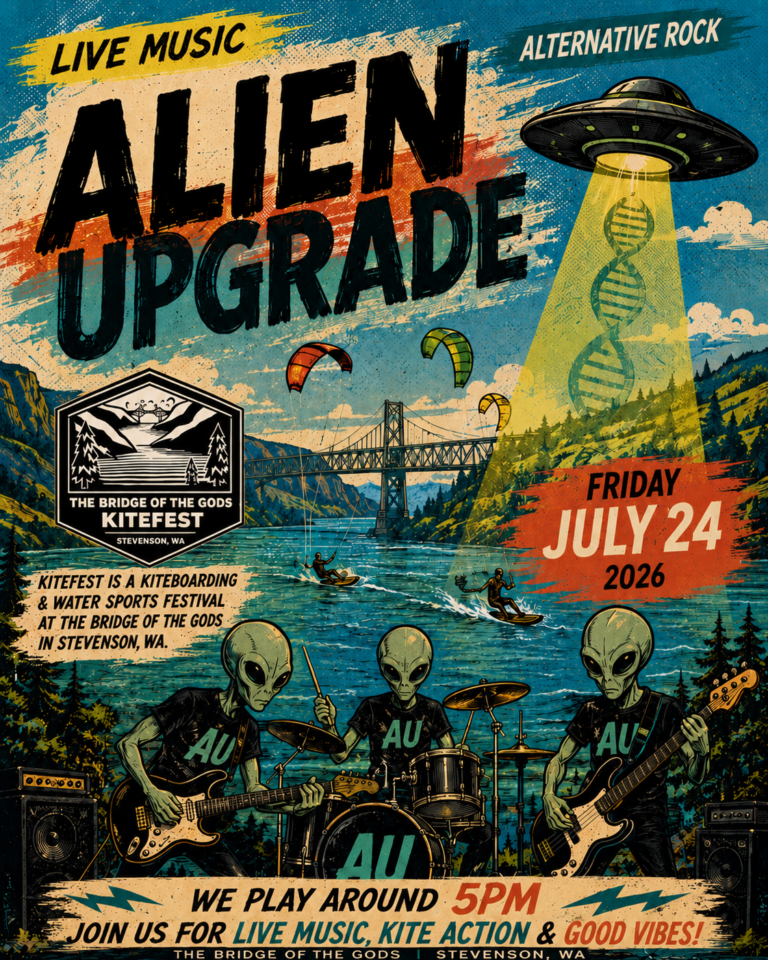 Alien Upgrade gig poster - KITEFEST The Bridge of the Gods, Jul 24, , WA